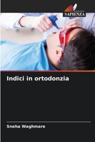 Indici in ortodonzia 6206137651 Book Cover