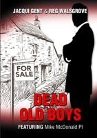 Dead Old Boys 1326394991 Book Cover