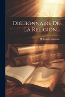 Dictionnaire de la Religion... 1021231045 Book Cover