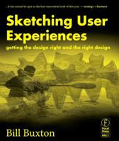 Sketching User Experiences: Getting the Design Right and the Right Design (Interactive Technologies) 0123740371 Book Cover