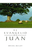 El evangelio de Juan (Spanish Edition) B0H51PS2K8 Book Cover