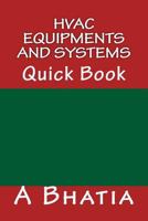 HVAC Equipments and Systems: Quick Book 1505528143 Book Cover