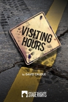 Visiting Hours 1946259195 Book Cover