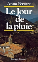 Le jour de la pluie: Roman (Littérature) 2246387116 Book Cover