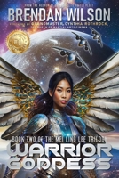 Warrior Goddess: Book Two of the Mei Ling Lee Trilogy 1958037192 Book Cover