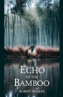 Echo of the Bamboo B0F1X5HMM9 Book Cover