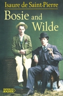 Bosie and Wilde : La vie après la mort d'Oscar Wilde 2268056341 Book Cover