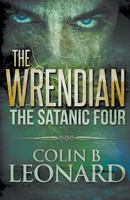 The Wrendian - The Satanic Four 178723102X Book Cover