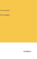 The Crusaders 3382306433 Book Cover