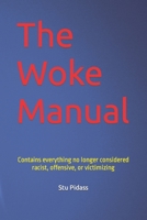 The Woke Manual B0BCWB9BKL Book Cover