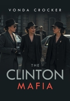The Clinton Mafia B0FCRXPLMM Book Cover