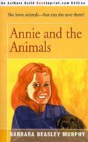 Annie and the Animals 0595004431 Book Cover