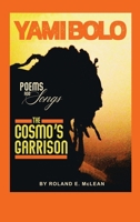 Poems and Songs The Cosmo's Garrison: Yami Bolo B0CTKR6QCR Book Cover