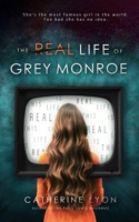 The Real Life of Grey Monroe B0F2G8DBDH Book Cover