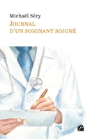 Journal d’un soignant soigné (French Edition) 2754766847 Book Cover