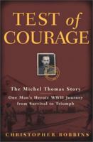 Test of Courage: The Michel Thomas Story 0743202635 Book Cover