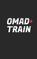 OMAD and train: Weekly Intermittent Fasting, Workout Journal - mood, energy, meals and training log - for OMAD and Intermittent Fasting 1720243689 Book Cover