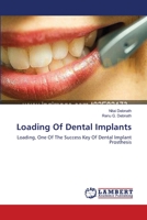 Loading Of Dental Implants: Loading, One Of The Success Key Of Dental Implant Prosthesis 3659557625 Book Cover