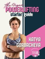 Vegan Powerlifting Starter Guide: For Women Aspiring to be Strong and Confident B0FXG9DV9G Book Cover