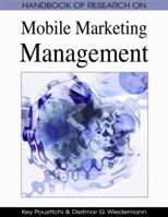 Handbook of Research on Mobile Marketing Management 1605660744 Book Cover