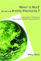 What is Next After the Kyoto Protocol: Assessment of Options for International Climate Policy, post 2012 9085940052 Book Cover