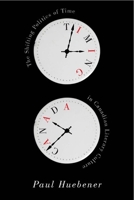Timing Canada: The Shifting Politics of Time in Canadian Literary Culture 0773545999 Book Cover