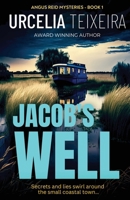 Jacob's Well: A Twisty Christian Mystery Novel 1928537871 Book Cover