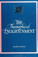 The Theosophical Enlightenment (Suny Series in Western Esoteric Traditions) 079142152X Book Cover