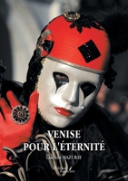 Venise pour l'éternité B0D2QFPGRG Book Cover