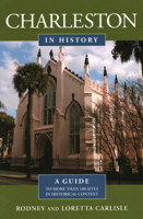 Charleston in History 1561649619 Book Cover