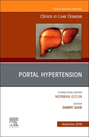 Portal Hypertension, an Issue of Clinics in Liver Disease: Volume 23-4 0323710344 Book Cover