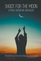 Shoot for the Moon 1637773374 Book Cover