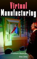 Virtual Manufacturing 0471354430 Book Cover