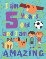 I am 5 years old and I am amazing: I Am Five Years Old and I Am Amazing Sketch Book for Kids  Various Framed Sketch Pages Some with Cats Dogs and Foxes  Other Pages Are Beautifully Framed 1696411599 Book Cover