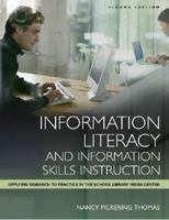 Information Literacy and Information Skills Instruction: Applying Research to Practice in the School Library Media Center 2nd Edition (Library and Information Problem-Solving Skills Series) 1591580811 Book Cover