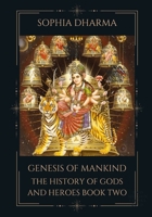 Genesis of Mankind: The History of Gods and Heroes Book Two B0FSKDBQTT Book Cover