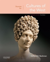 Sources for Cultures of the West: Volume 1: To 1750 0190240490 Book Cover