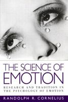 The Science of Emotion: Research and Tradition in the Psychology of Emotion 0133001539 Book Cover