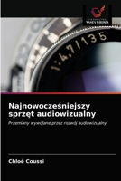 Najnowocześniejszy sprzęt audiowizualny: Przemiany wywołane przez rozwój audiowizualny 6203558184 Book Cover