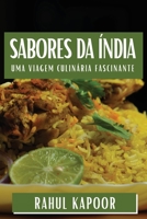 Sabores da Índia: Uma Viagem Culinária Fascinante 1835591388 Book Cover