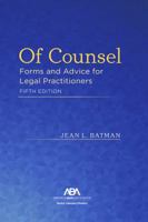 Of Counsel: A Guide for Law Firms and Practitioners 1627221433 Book Cover