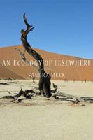 An Ecology of Elsewhere: Poems 0892554738 Book Cover