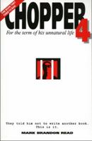 For the Term of His Unnatural Life: Chopper 4 0646210149 Book Cover