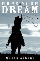 Rope Your Dream 1419690507 Book Cover
