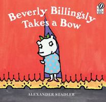 Beverly Billingsly Takes a Bow 0152168168 Book Cover