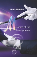 "Melodies of the heart poems" B0CHC542MQ Book Cover