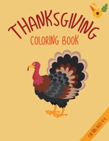 Thanksgiving Coloring Book For Kids Ages 4-8: Thanksgiving Coloring Book For Your Child 52 Pages,8.5 x 11,soft Cover,Matte Finish B08M1QXZGZ Book Cover