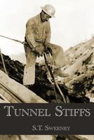 Tunnel Stiffs 0984601945 Book Cover