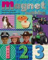 Magnet Matching 1 2 3: Match the Magnets and Learn Your 1 2 3 1846101220 Book Cover