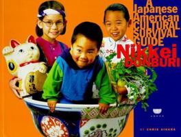 Nikkei Donburi: A Japanese American Cultural Survival Guide 1879965186 Book Cover